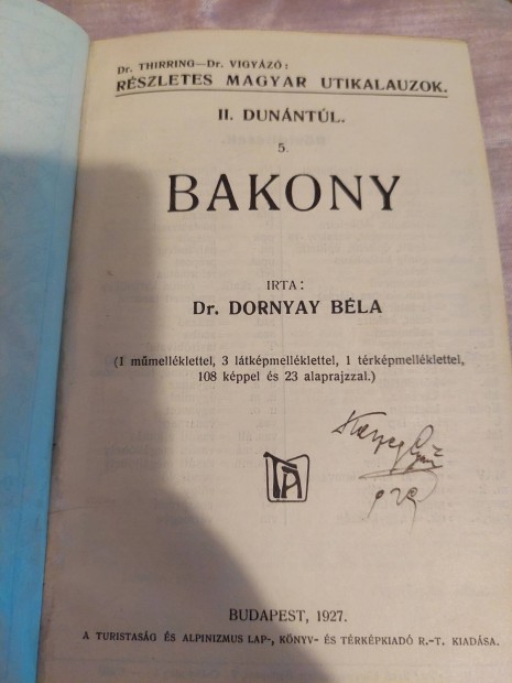 Bakony. 1927. részletes magyar utikalauz