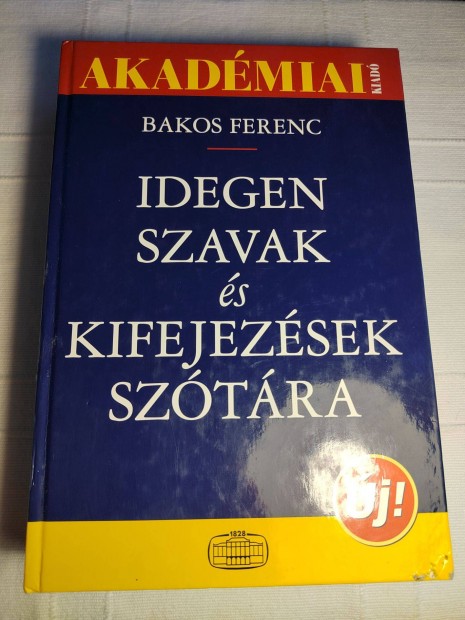 Bakos Ferenc : Idegen szavak s kifejezsek sztra