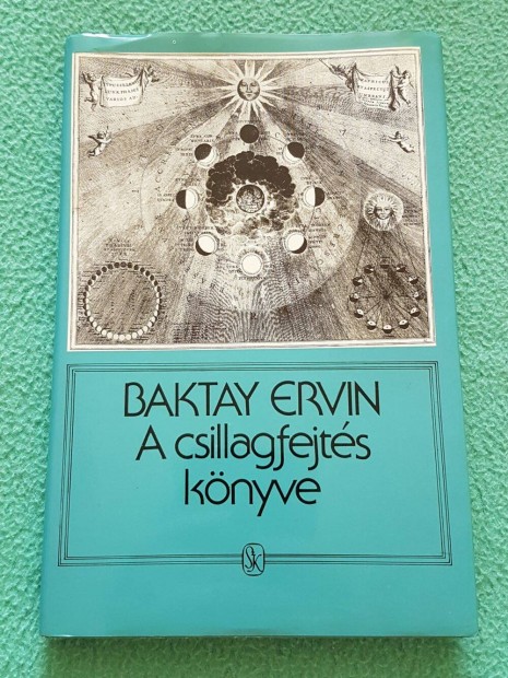 Baktay Ervin - A csillagfejts knyve