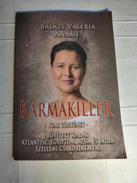 Balzs Valria Anam: Karmakiller