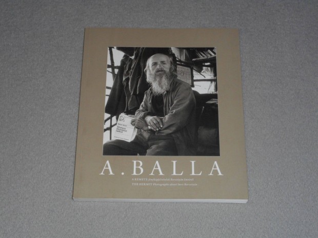Balla Andrs - A remete The Hermit Fnykpfelvtelek Borostyn Imrrl