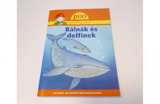 Bálnák és delfinek - ismeretterjesztő füzet, újszerű