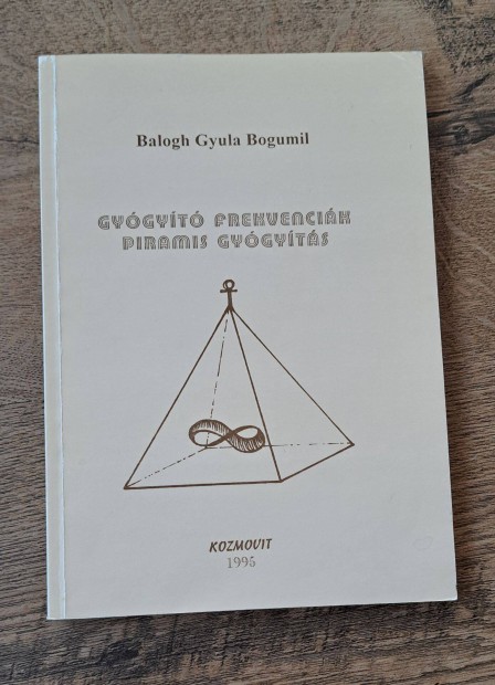 Balogh Gyula Bogumil: Gygyt frekvencik