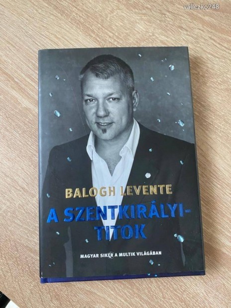 Balogh Levente - A Szentkirlyi titok