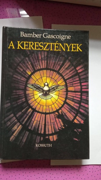 Bamber Gascoigne A keresztények 700 Ft