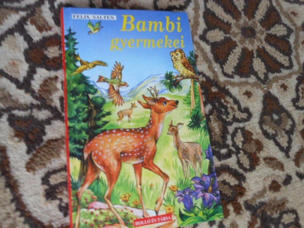 Bambi s gyermekei Felix Salten kedves meseknyve