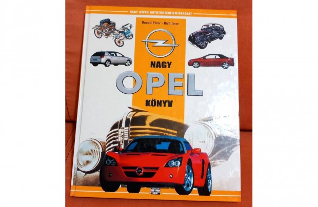 Bancsi Pter - Br Imre Nagy Opel knyv - Nagy kpes auttrtnelem