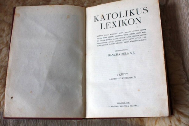 Bangha Bla: Katolikus Lexikon I.-IV. 1931