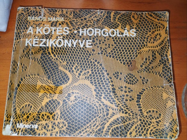 Bnos Mria: A kts horgols kziknyve