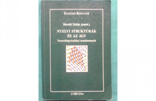 Bánréti Zoltán (szerk.): Nyelvi struktúrák és az agy
