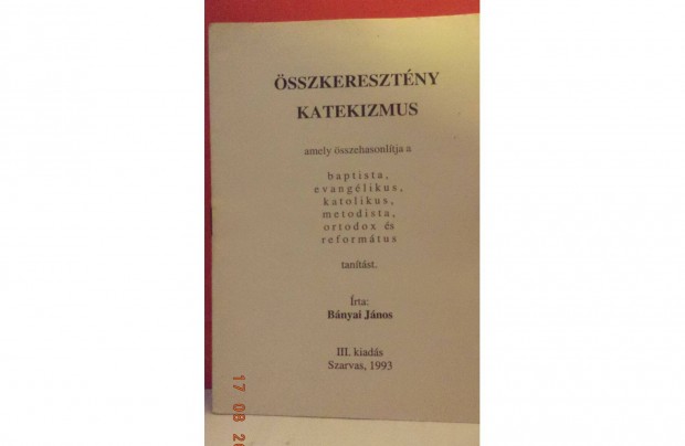 Bnyai Jnos: sszkeresztny katekizmus