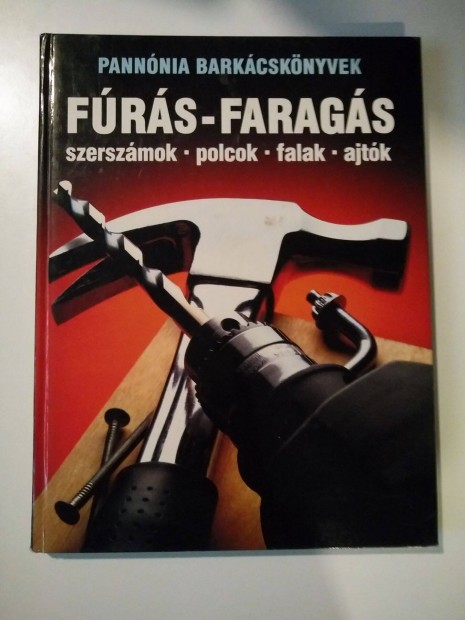 Barabs Andrs (szerk.) Frs farags / szerszmok polcok fal