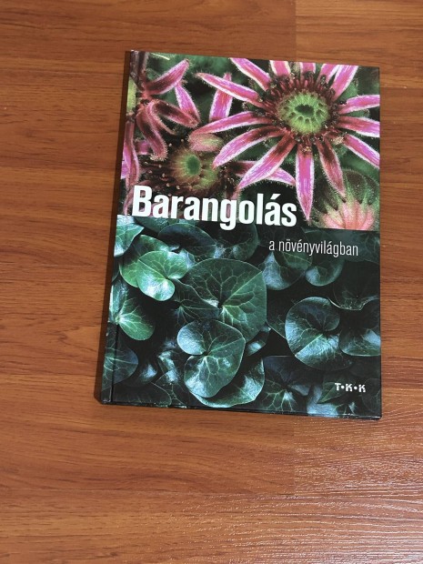 Barangolás a növémyvilágban
