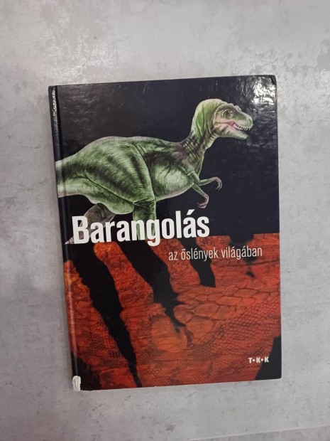 Barangolás az őslények világában