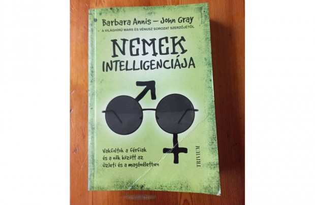 Barbara Annis - John Gray: Nemek inteligencija