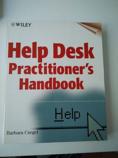 Barbara Czegel - Help Desk Practitioner's Handbook