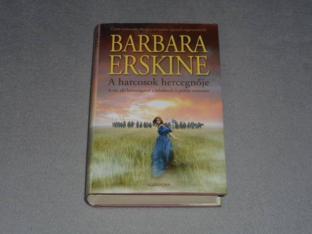 Barbara Erskine - A harcosok hercegnője