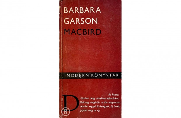 Barbara Garson: Macbird (Csak szemlyesen!)