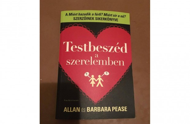 Barbara Pease | Allan Pease Testbeszd a szerelemben