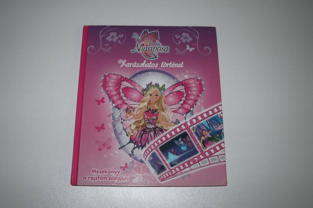 Barbie Mariposa - Varzslatos trtnet kpes meseknyv knyv