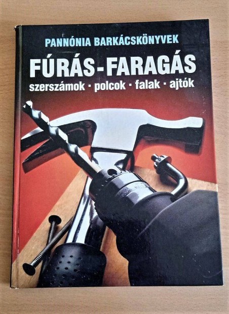 Barkcsknyvek Frs-farags (Szerszmok, polcok, falak, ajtk)