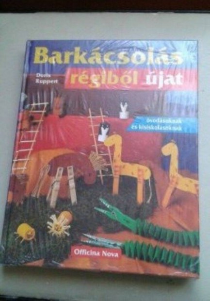 Barkácsolás régiből újat , barkácskönyv, kézműveskedés hobbi
