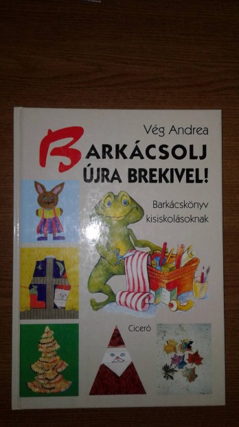 Barkcsolj jra Brekivel