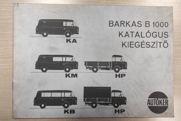 Barkas B1000 Kistehergpkocsi alkatrszkatalgus, kiegszt