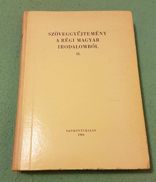 Barta Jnos - Szveggyjtemny a rgi magyar irodalombl II. knyv