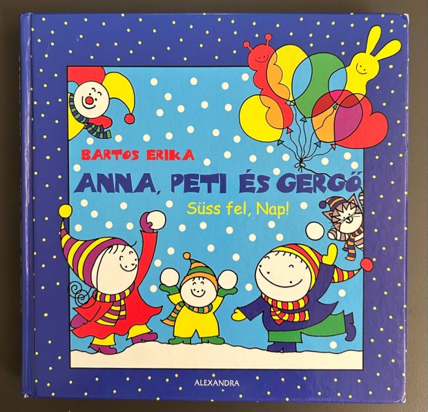 Bartos Erika: Anna, Peti s Gerg