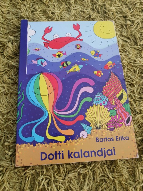 Bartos Erika: Dotti kalandjai