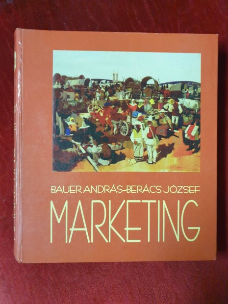 Bauer Andrs / Bercs Jzsef - Marketing