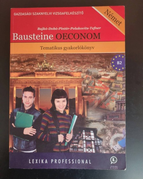 Bausteine  Oeconomic - Tematikus gyakorlknyv