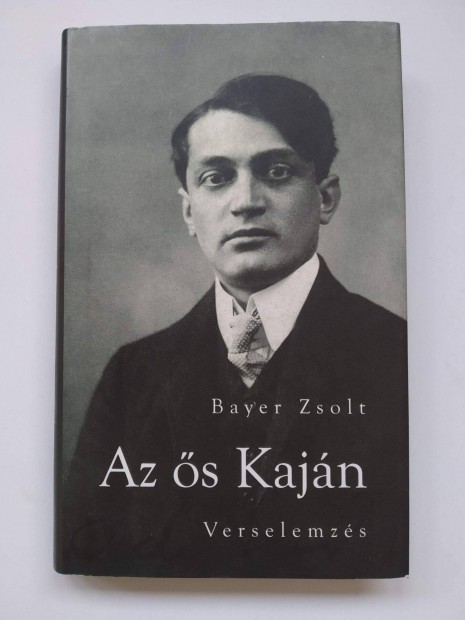 Bayer Zsolt - Az ős Kaján - Verselemzés - Csurka előszavával