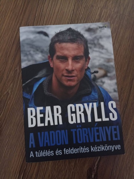 Bear Grylls: A vadon trvnyei