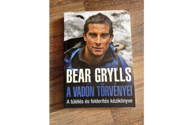 Bear Grylls: A vadon trvnyei