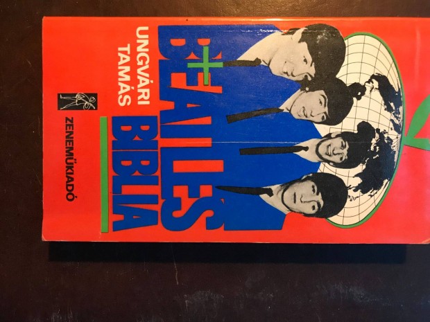 Beatles Biblia -Ungvri Tams szerz