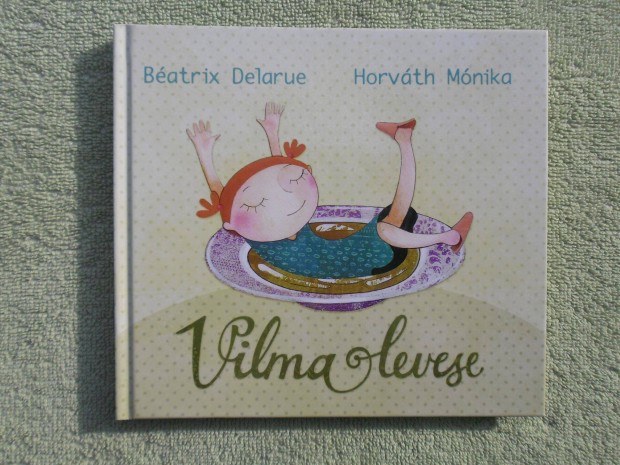 Batrix Delarue: Vilma levese