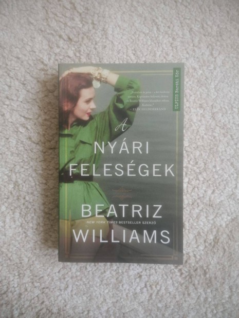 Beatriz Williams: A nyri felesgek