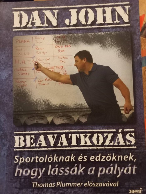 Beavatkozs, Dan John