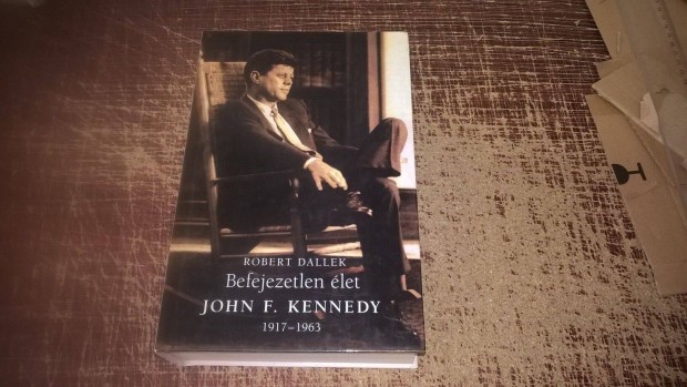 Befejezetlen let (John F. Kennedy 1917-1963)