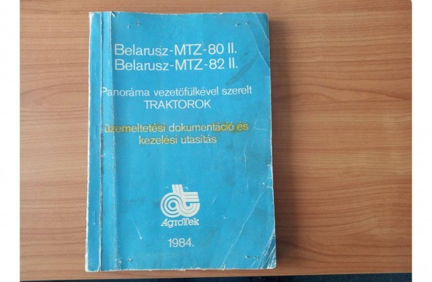 Belarus-MTZ-80 II. Belarus-MTZ-82 II. kézikönyv eladó