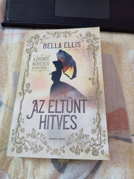 Bella Ellis: Az eltnt hitves (A Bront nvrek nyomoznak 1.)