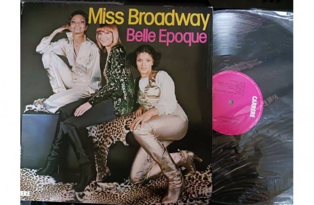 Belle Epoque : Miss Broadway
