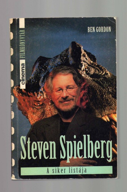 Ben Gordon: Steven Spielberg - A siker listja