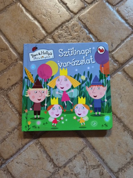Ben és Holly - Szülinapi varázslat