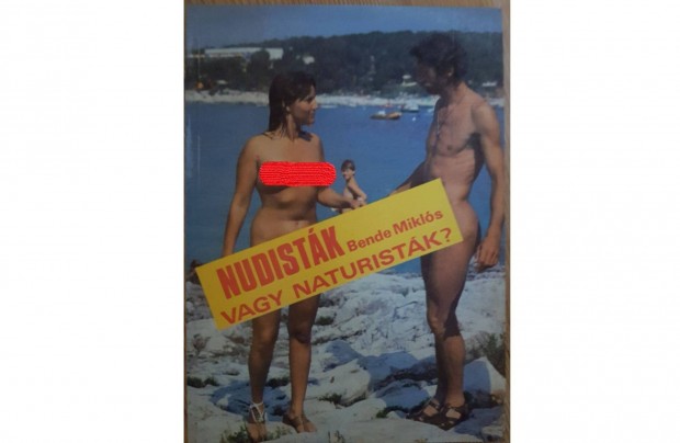 Bende Mikls - Nudistk Vagy Naturistk