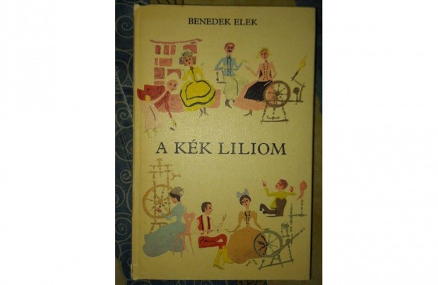 Benedek Elek:A kk liliom