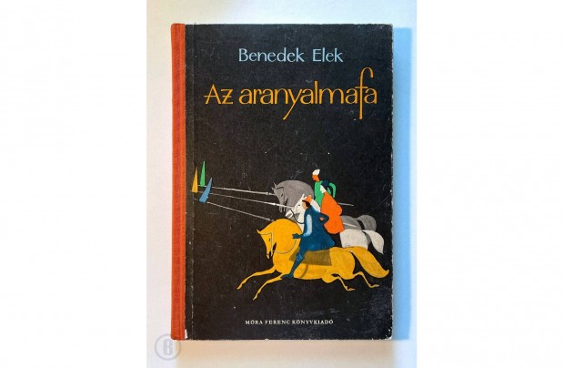 Benedek Elek: Az aranyalmafa - Csak személyesen!