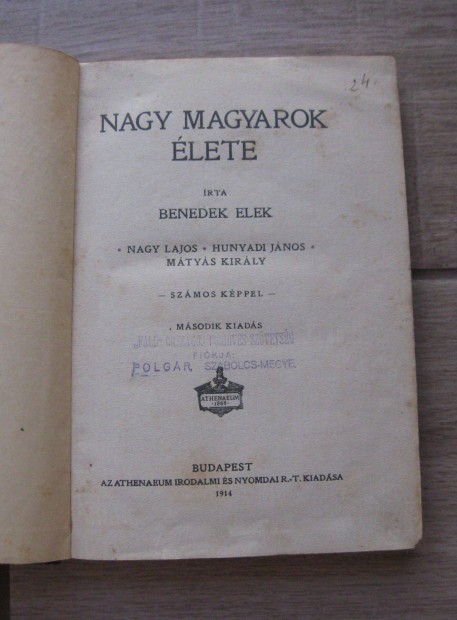 Benedek Elek: Nagy magyarok lete (1914), antik knyv